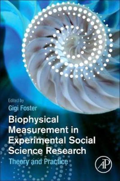 Cover for Gigi Foster · Biophysical Measurement in Experimental Social Science Research: Theory and Practice (Pocketbok) (2019)