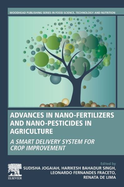Cover for Advances in Nano-Fertilizers and Nano-Pesticides in Agriculture: A Smart Delivery System for Crop Improvement (Paperback Book) (2020)