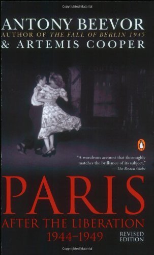 Cover for Artemis Cooper · Paris After the Liberation 1944-1949: Revised Edition (Taschenbuch) [Revised edition] (2004)