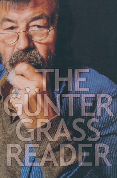 Cover for Gunter Grass · The Gunter Grass Reader (Paperback Bog) (2004)