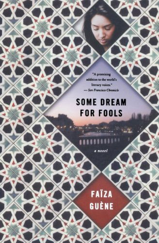 Cover for Faïza Guène · Some Dream for Fools (Paperback Book) [1 Reprint edition] (2010)