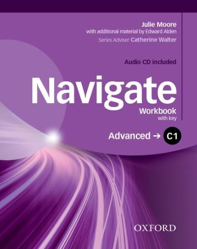 Cover for Julie Moore · Navigate: C1 Advanced: Workbook with CD (with key) - Navigate (Book) (2016)