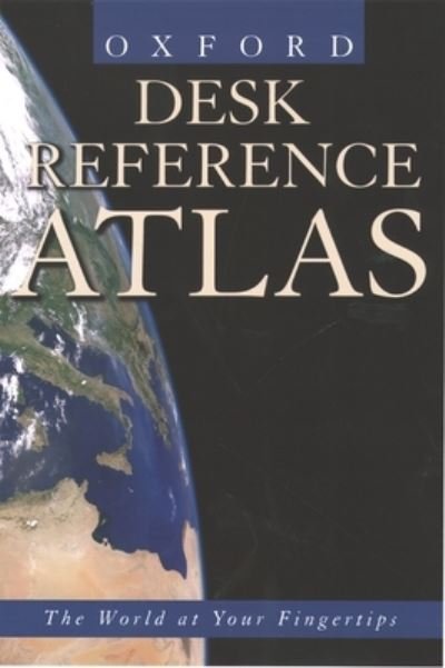 Cover for Oxford University Press · Oup Desk Reference Atlas - 4th Ed (Hardcover bog) (2001)