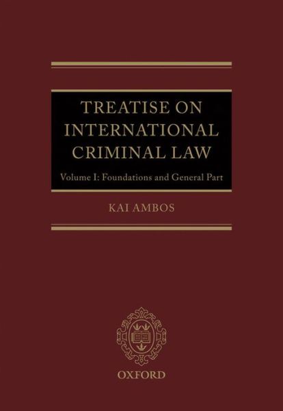 Cover for Kai Ambos · Treatise on International Criminal Law (Hardcover Book) (2013)