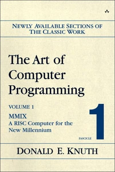 Cover for Donald Knuth · Art of Computer Programming, Volume 1, Fascicle 1, The: MMIX -- A RISC Computer for the New Millennium (Paperback Book) [Updated Ed. edition] (2005)