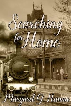 Cover for Margaret G. Hanna · Searching for Home (Book) (2023)