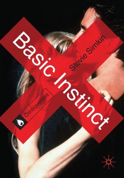 Cover for Stevie Simkin · Basic Instinct - Controversies (Paperback Book) (2012)