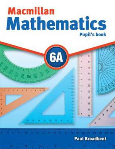 Cover for Paul Broadbent · Macmillan Maths 6A Pupil's Book &amp; CD-ROM Pack (Book) (2010)