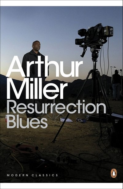 Cover for Arthur Miller · Resurrection Blues - Penguin Modern Classics (Paperback Bog) [Ed edition] (2015)