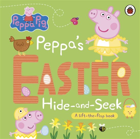 Peppa Pig: Peppa's Easter Hide and Seek: A lift-the-flap book - Peppa Pig - Peppa Pig - Boeken - Penguin Random House Children's UK - 9780241606926 - 16 februari 2023