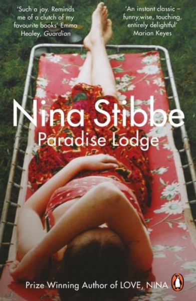 Cover for Nina Stibbe · Paradise Lodge: Hilarity and pure escapism from a true British wit - The Lizzie Vogel Series (Paperback Book) (2017)