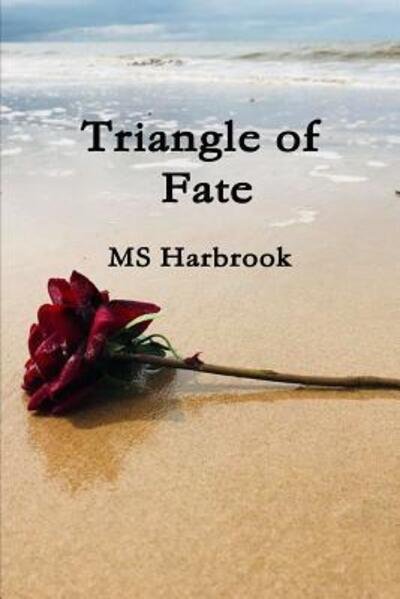 Cover for MS Harbrook · Triangle of Fate (Paperback Bog) (2019)