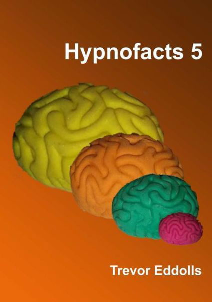 Cover for Trevor Eddolls · Hypnofacts 5 (Pocketbok) (2017)