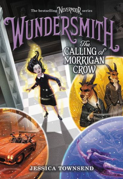 Wundersmith The Calling of Morrigan Crow - Jessica Townsend - Libros - Little, Brown Books for Young Readers - 9780316508926 - 12 de noviembre de 2019