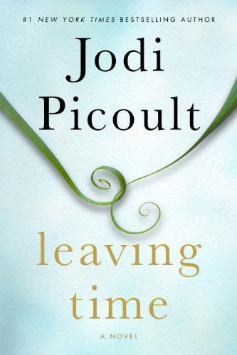 Cover for Jodi Picoult · Leaving Time: a Novel (Gebundenes Buch) (2014)