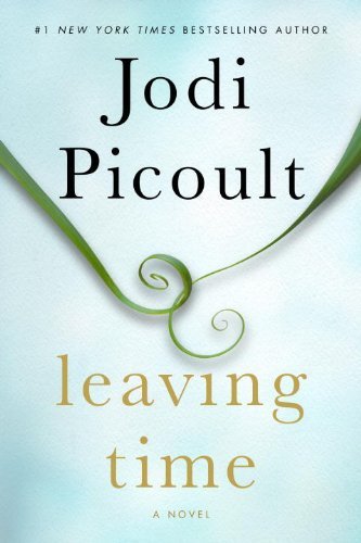 Cover for Jodi Picoult · Leaving Time: a Novel (Innbunden bok) (2014)