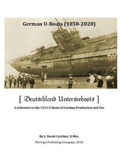 Cover for D. Min S. David Carriker · German U-Boats [1850-2020] (Book) (2019)