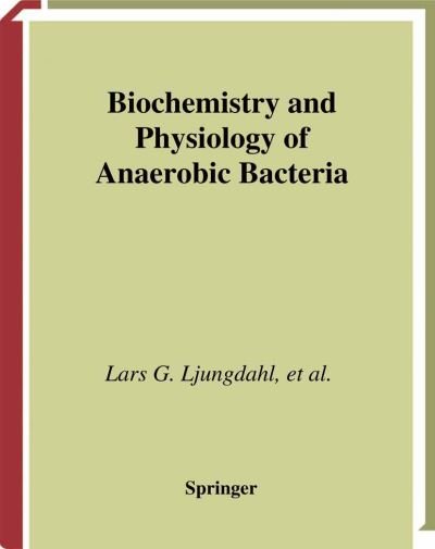 Cover for W E B Du Bois · Biochemistry and Physiology of Anaerobic Bacteria (Hardcover bog) [2003 edition] (2003)