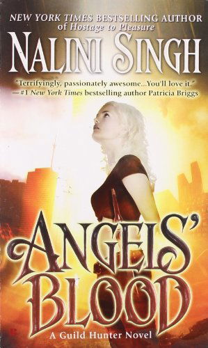 Cover for Nalini Singh · Angels' Blood (Guild Hunter, Book 1) (Paperback Bog) [Original edition] (2009)