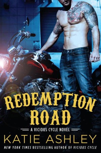 Cover for Katie Ashley · Redemption Road: a Vicious Cycle Novel (Paperback Book) (2015)