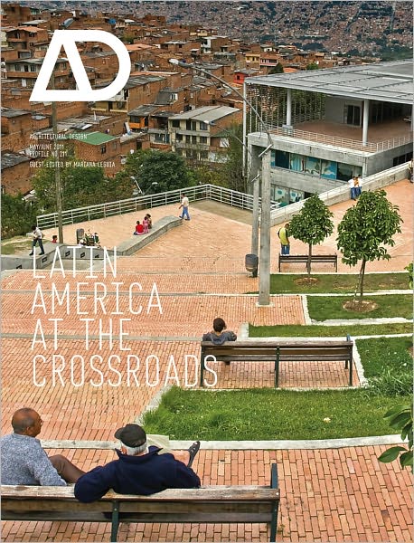 Cover for Mariana Leguia · Latin America at the Crossroads - Architectural Design (Paperback Book) (2011)