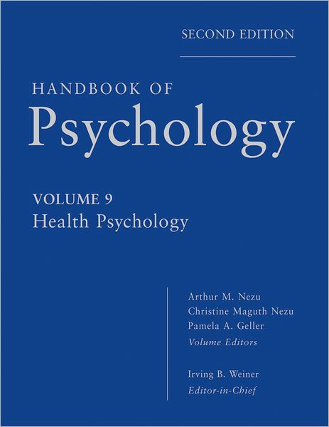 Cover for Weiner, Irving B. (University of South Florida) · Handbook of Psychology, Health Psychology - Handbook of Psychology (Hardcover Book) [Volume 9 edition] (2012)