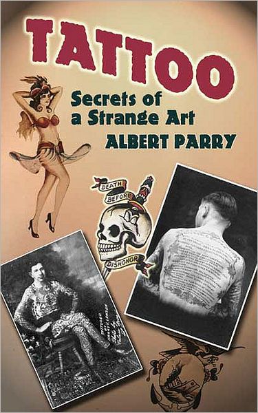 Cover for Albert Parry · Tattoo: Secrets of a Strange Art (Paperback Book) (2006)