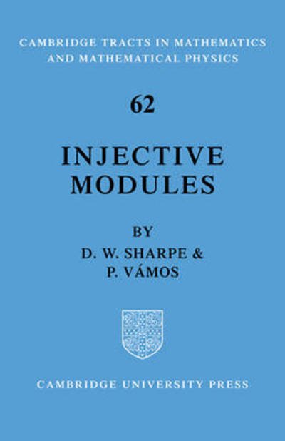 Cover for Sharpe · Injective Modules - Cambridge Tracts in Mathematics (Pocketbok) (2008)