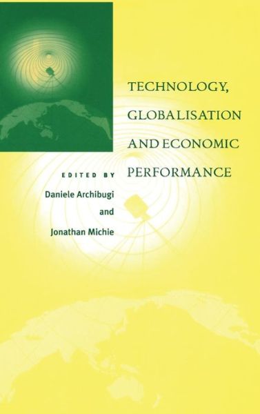 Cover for Daniele Archibugi · Technology, Globalisation and Economic Performance (Hardcover Book) (1997)