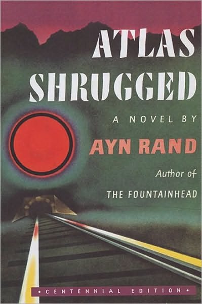 Cover for Ayn Rand · Atlas Shrugged (Centennial Ed. HC) (Gebundenes Buch) [Centennial edition] (2005)