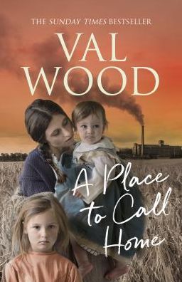 Cover for Val Wood · A Place to Call Home (Pocketbok) (2019)