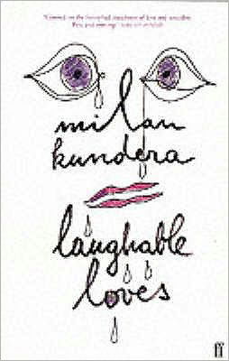 Cover for Milan Kundera · Laughable Loves (Paperback Bog) [Main edition] (2000)