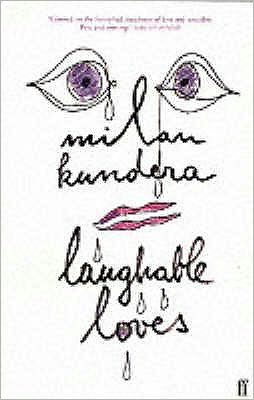 Cover for Milan Kundera · Laughable Loves (Paperback Book) [Main edition] (2000)