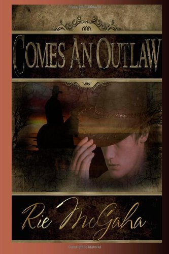 Cover for Rie Mcgaha · Comes an Outlaw (Taschenbuch) (2012)