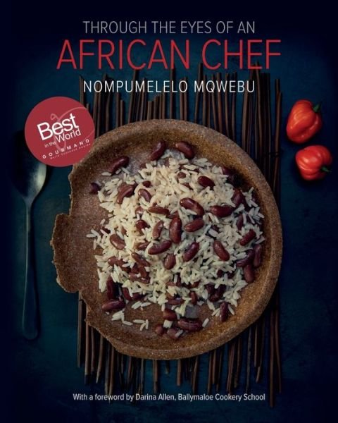 Cover for Nompumelelo Mqwebu · Through the Eyes of an African Chef (Taschenbuch) (2018)