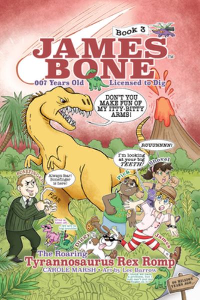 The Roaring Tyrannosaurus Rex Romp - Carole Marsh - Książki - Gallopade International - 9780635135926 - 15 kwietnia 2022