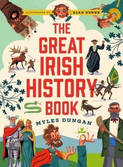 Cover for Myles Dungan · The Great Irish History Book (Hardcover Book) (2022)