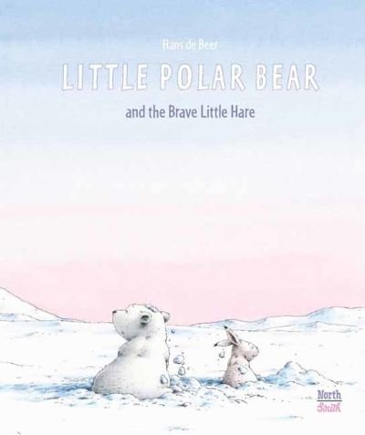 Little Polar Bear and the Brave Little Hare - Hans De Beer - Livres - North-South Books - 9780735844926 - 7 juin 2022