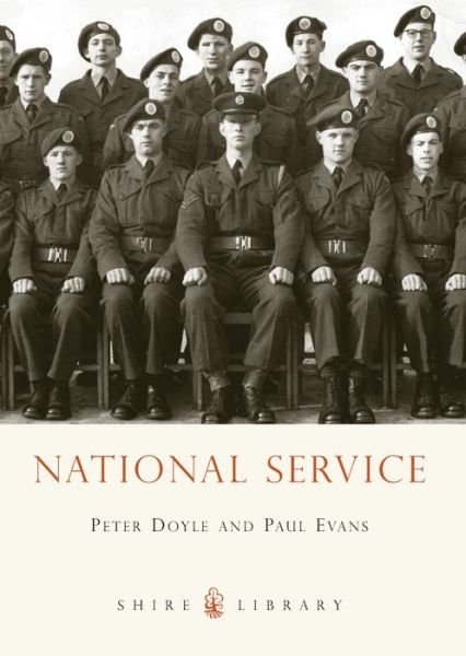 Cover for Paul Evans · National Service - Shire Library (Paperback Book) (2012)