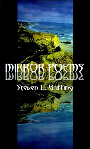 Cover for Steven L. Griffing · Mirror Poems (Pocketbok) (2001)