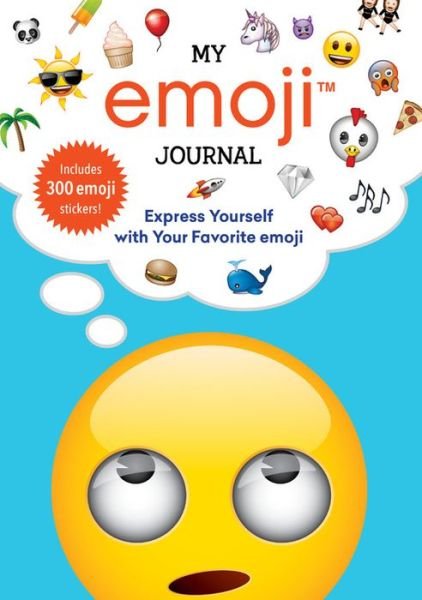 My emoji Journal: Express Yourself with Your Favorite emoji - Running Press - Books - Running Press,U.S. - 9780762462926 - September 26, 2017