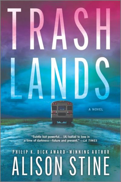 Cover for Alison Stine · Trashlands (Paperback Book) (2022)