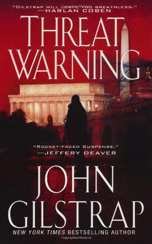 Cover for John Gilstrap · Threat Warning - A Jonathan Grave Thriller (Paperback Book) [Original edition] (2011)