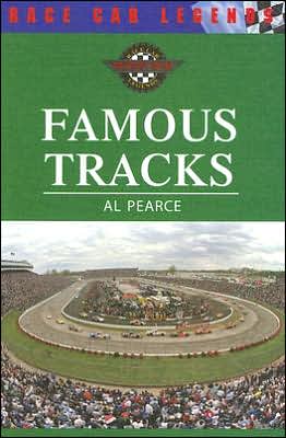 Cover for Al Pearce · Famous Tracks - Race Car Legends: Collector's Edition (Hardcover Book) (2005)