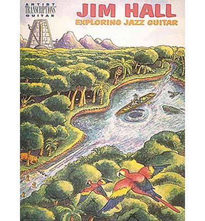 Cover for Jim Hall · Jim Hall - Exploring Jazz Guitar (Buch) (1991)