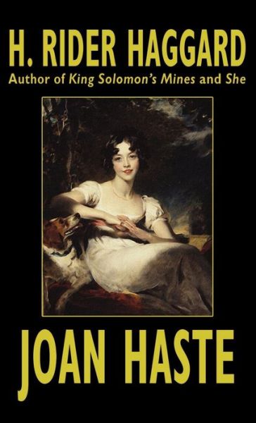 Cover for H. Rider Haggard · Joan Haste (Hardcover Book) (2024)