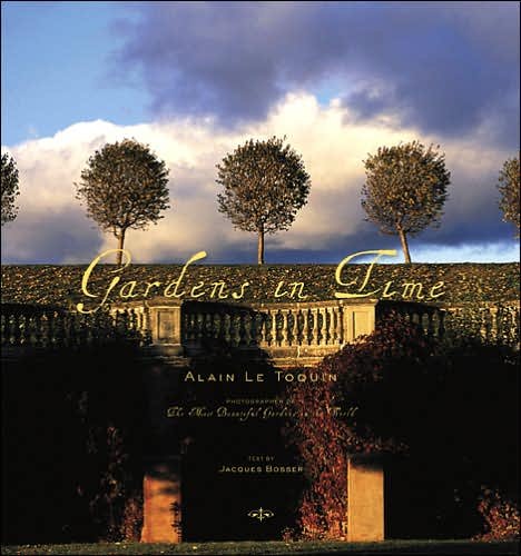 Cover for Jacques Bosser · Gardens in Time (Inbunden Bok) (2006)