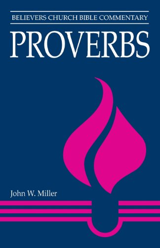 Cover for Miller John W · Proverbs (Believers Church Bible Commentary) (Paperback Book) (2004)