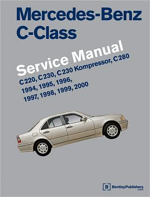 Cover for Bentley Publishers · Mercedes-benz C-class (W202) Service Manual 1994-2000: C220, C230, C230 Kompressor , C280 (Hardcover Book) (2011)