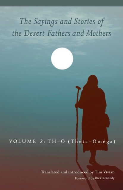 Cover for The Sayings and Stories of the Desert Fathers and Mothers: Volume 2 - Cistercian Studies Series (Paperback Book) (2023)